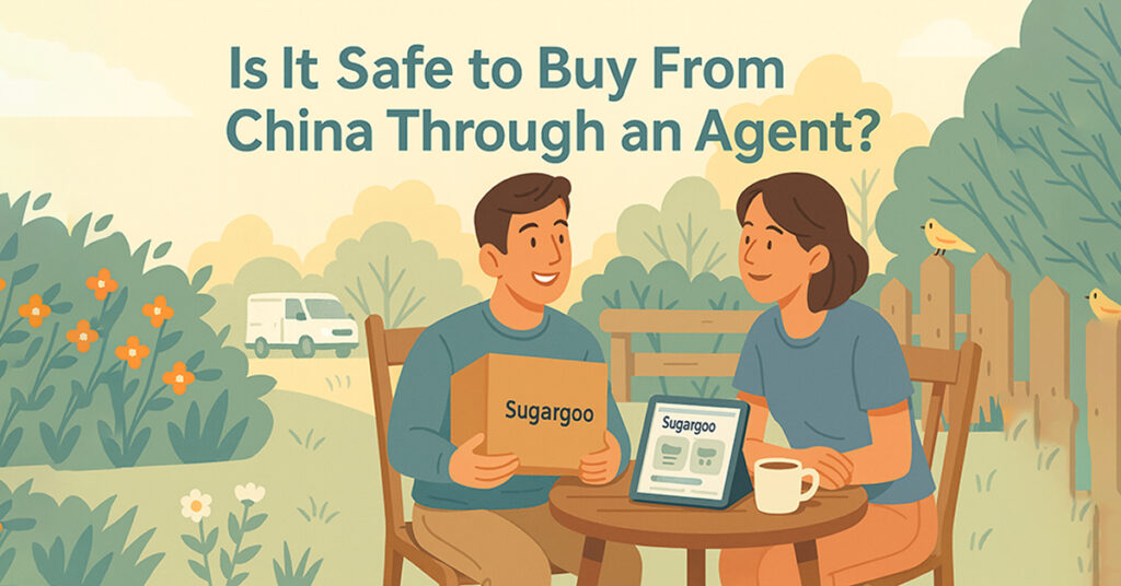 Is It Safe to Buy From China Through an Agent? Is it safe to buy from China through an Agent