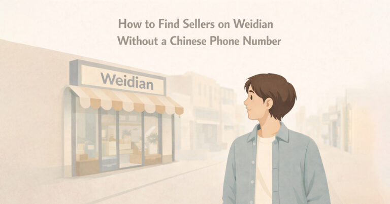 How to Find Sellers on Weidian Without a Chinese Phone Number