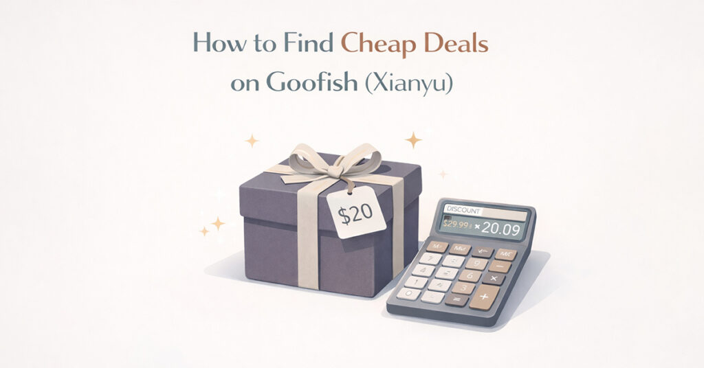 how-to-find-cheap-deals-on-goofish-xianyu