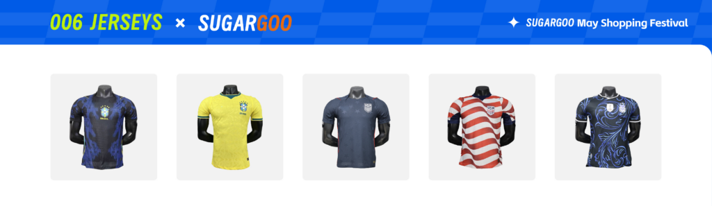 006 JERSEYS x Sugargoo May Shopping Festival featured football jerseys and sportswear deals